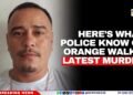 Here’s What Police Know of Orange Walk’s Latest Murder