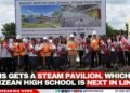 BMHS Gets a STEAM Pavilion. Which Belizean High School Is Next in Line?