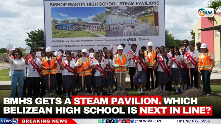 BMHS Gets a STEAM Pavilion. Which Belizean High School Is Next in Line?