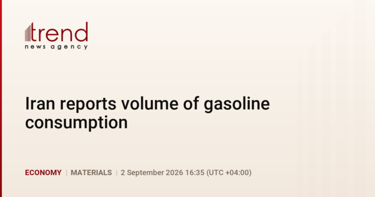 PremiumIran reports volume of gasoline consumption
                
                    2 September 16:35 (UTC+04)
                    Economy