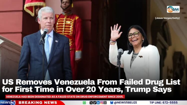 US Removes Venezuela From Failed Drug List for First Time in Over 20 Years, Trump Says