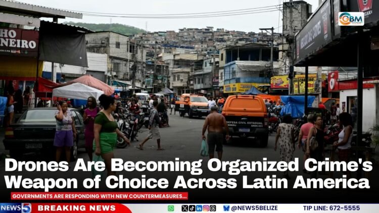 Drones Are Becoming Organized Crime’s Weapon of Choice Across Latin America