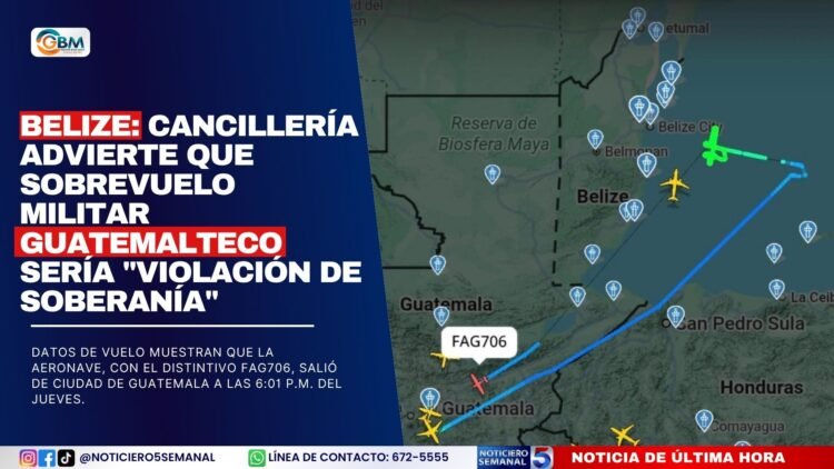 Belize: Cancillería advierte que sobrevuelo militar guatemalteco sería “violación de soberanía”