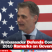 New U.S. Ambassador Defends Controversial 2010 Remarks on Government Aid