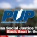 Has Social Justice Taken a Back Seat in the PUP?