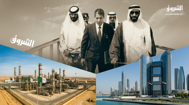 When Algeria exported its oil expertise to Abu Dhabi… the story of the man whom the Emirates forgot
