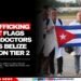 US Trafficking Report Flags Cuban Doctors Deal as Belize Stays on Tier 2