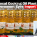 Local Cooking Oil Plant Opens. Government Eyes Import Tariffs?
