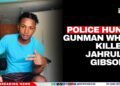 Police Hunt Gunman Who Killed Jahrule Gibson