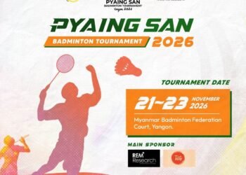 Registrations open for Pyaing Sann Badminton Tourney 2026