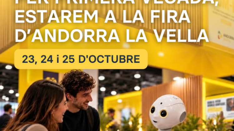 Andorra Digital will participate in the Fair with a stand dedicated to accompanying citizens in the good use of technology