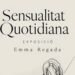 Everyday sensuality