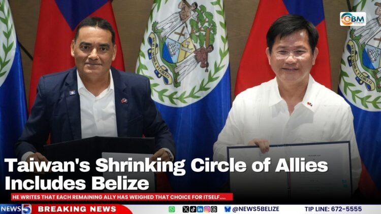 Taiwan’s Shrinking Circle of Allies Includes Belize