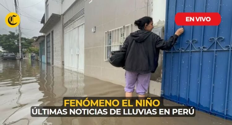 Rains in Peru TODAY LIVE: Senamhi forecast and regions on alert to the north | State of emergency in the North | SENAMHI | INDECI | drizzles | El Niño Phenomenon