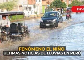 Lluvias en el norte del Perú EN VIVO: Estado de emergencia en Piura, Tumbes y Trujillo minuto a minuto