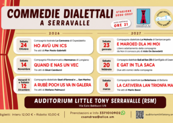 Dialect comedies, six shows at the Little Tony Auditorium in Serravalle