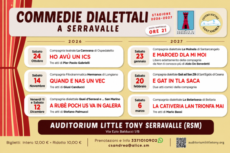 Dialect comedies, six shows at the Little Tony Auditorium in Serravalle