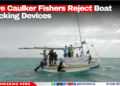 Caye Caulker Fishers Reject Boat Tracking Devices